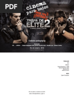 Tropa de Elite em sala de aula