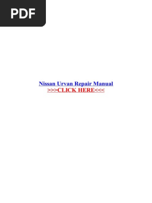 Nissan Urvan Repair Manual PDF | PDF | Nissan | Motor Vehicle Manufacturers