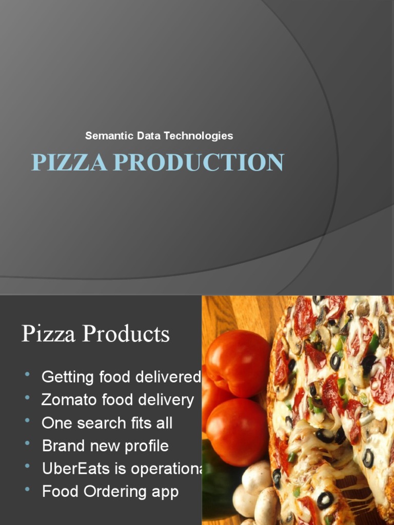 Pizza Production: Semantic Data Technologies | PDF