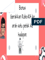 Gerakkan Robo-KA satu petak ke hadapan