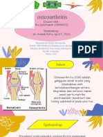 Osteoarthritis: Disusun Oleh: Ria Sulistiawati (19360212) Pembimbing: Dr. Aswedi Putra, SP - OT., FICS