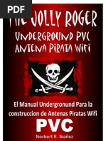 Download MANUAL EXPERIMENTAL DE CONSTRUCCIN DE ANTENAS WIFI DE FORMA PROFESIONAL EN PVC - THE JOLLY ROGERS UNDERGROUND by leoword SN4891260 doc pdf
