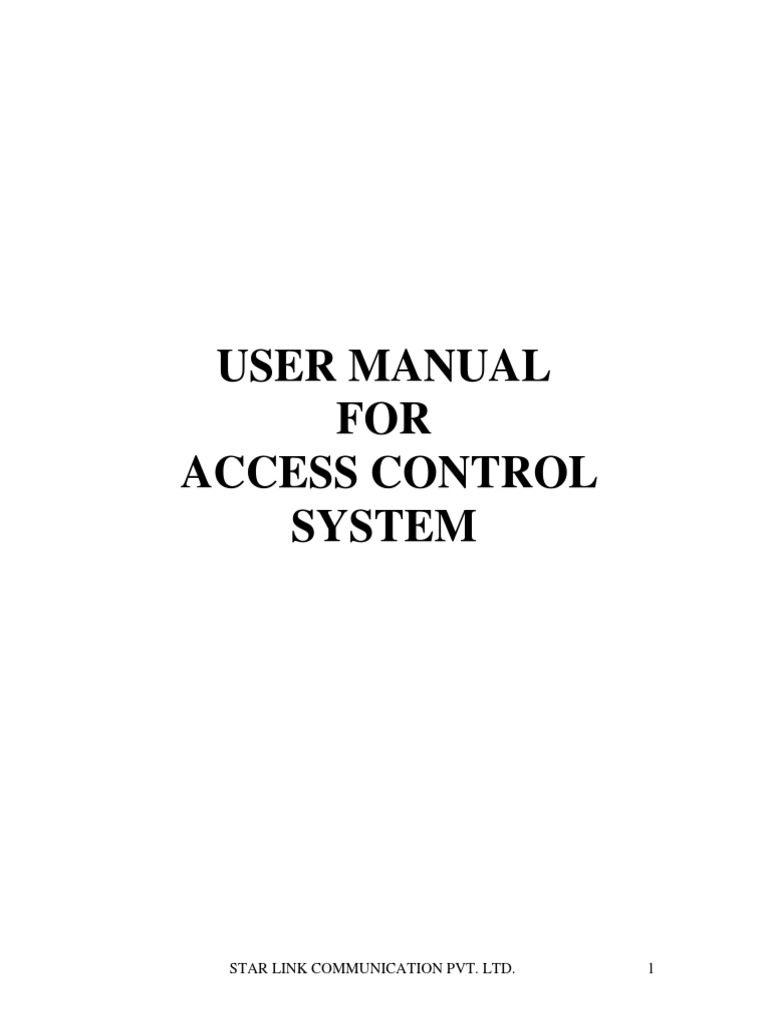 User Manual FOR Access Control System: Star Link Communication Pvt. Ltd ...