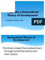 Vygotsky's Sociocultural Theory of Development: Created By: Gerard F. Tolero