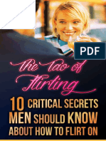 How To Flirt - Tao of Flirting - 10 Critical Secrets Men Should Know About How To Flirt On (Flirting With Love, Flirting With Women, Flirting With Fire) (PDFDrive)