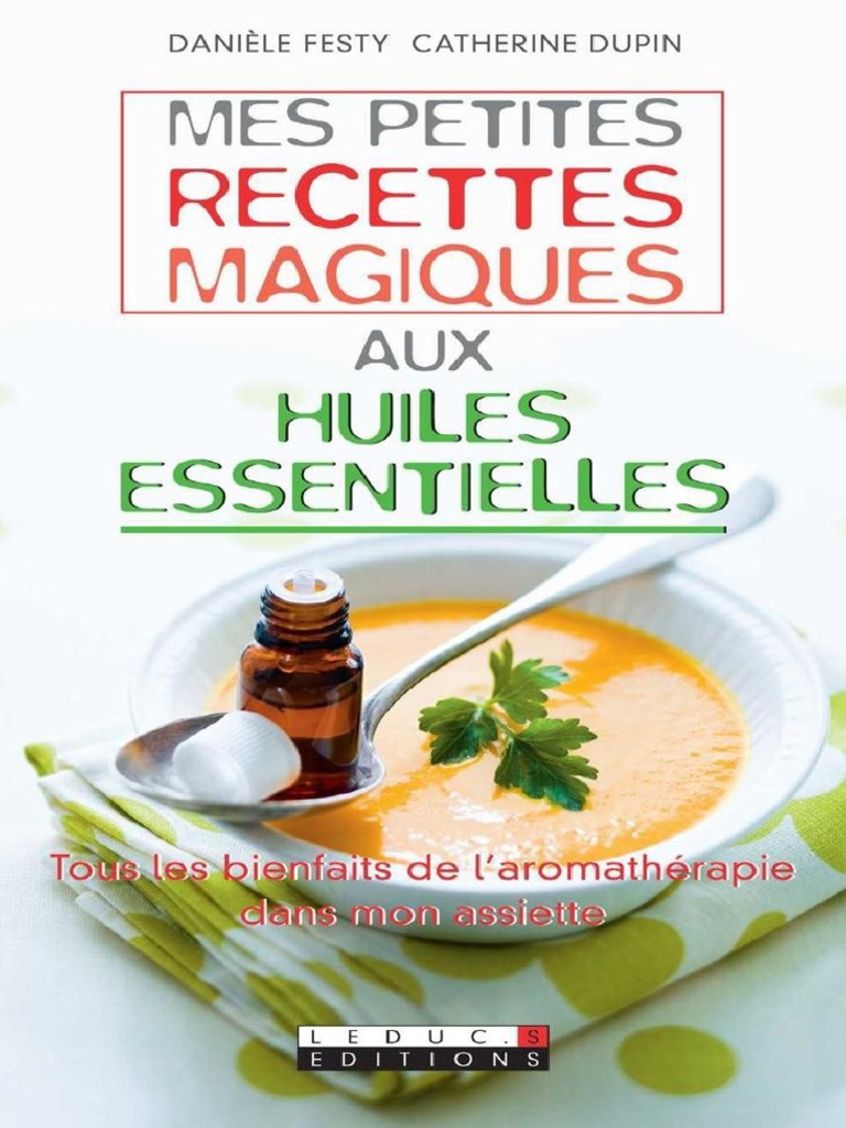 Minceur A Imprimer Jeûne Intermittent Menu Pdf Danièle Festy & Catherine Dupin - Mes Petites Recettes Magiques PDF | PDF |  Huile essentielle | sauce