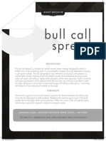 Bull Call Spread Bull Call Spread: Maximum Gain Distance Between Strike Prices - Net Debit