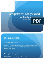 Occupational Analysis and Activity Analysis: OT 603 Foundations of OT Practice
