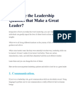 What Are The Leadership Qualities That Make A Great Leader?: 1. Communication