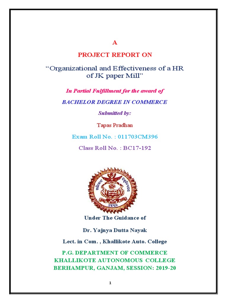 Organizational and Effectiveness of A HR of JK Paper Mill, Rayagada