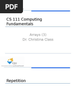 CS 111 Computing Fundamentals: Arrays (3) Dr. Christina Class