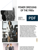 Power Dressing OF THE 1980s: Presented By: Madhumita Das BD/17/690 Hoc Jury Assignment