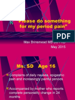 "Please Do Something For My Period Pain": Max Brinsmead MB Bs PHD May 2015