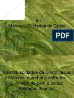 9 - Marchai, Soldados de Cristo