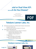Radial, Axial or Dual View ICP: Which Do You Choose?: Manny Almeida Teledyne Leeman Labs, Inc. Hudson, NH 03031