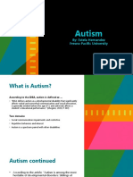 Autism: By: Estela Hernandez Fresno Pacific University