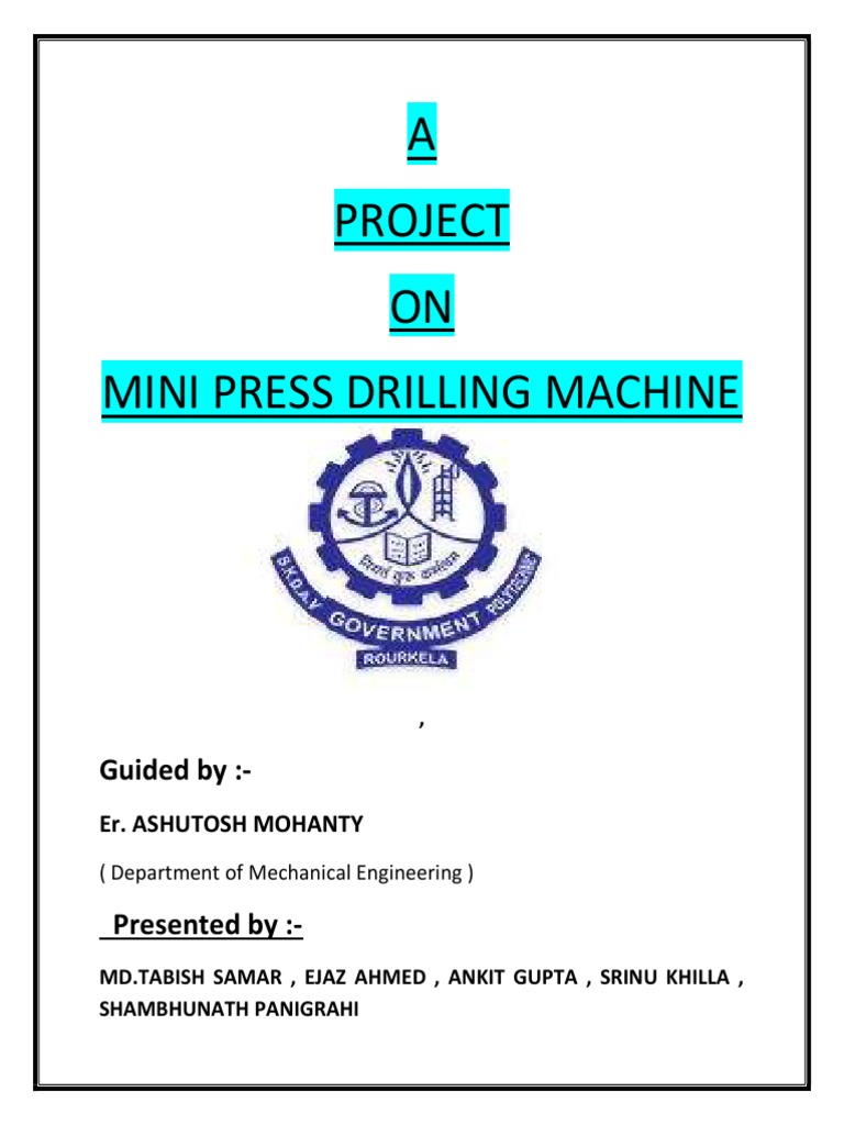Mini Press Drilling Machine Project | PDF | Drill | Drilling