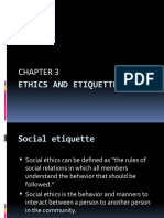 ETHICS AND ETIQUETTE