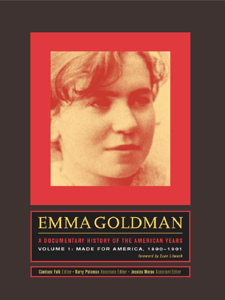 Emma Goldman A Documentary History of The American Years Volume 1
