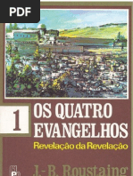 J-B Roustaing - Os Quatro Evangelhos - Volume 1