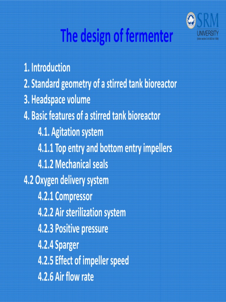 The Design of Fermenter | PDF | Sterilization (Microbiology) | Sodium ...