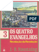 J-B Roustaing - Os Quatro Evangelhos - Volume 3