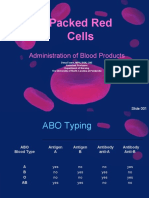 Packed Red Cells: Administration of Blood Products