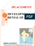 Displacement:: Development or Denial of Life???