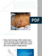 Penatalaksanaan Pasien Dengan Pemakaian WSD (Water Seal