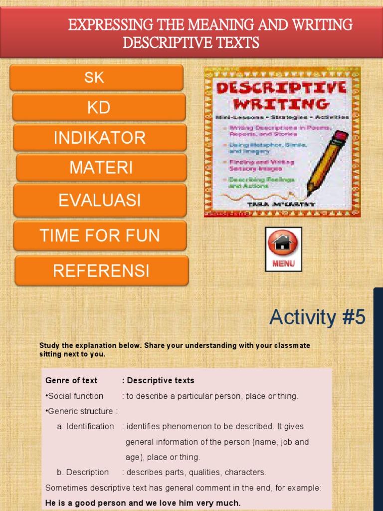 KD Indikator: Expressing The Meaning and Writing Descriptive Texts SK ...