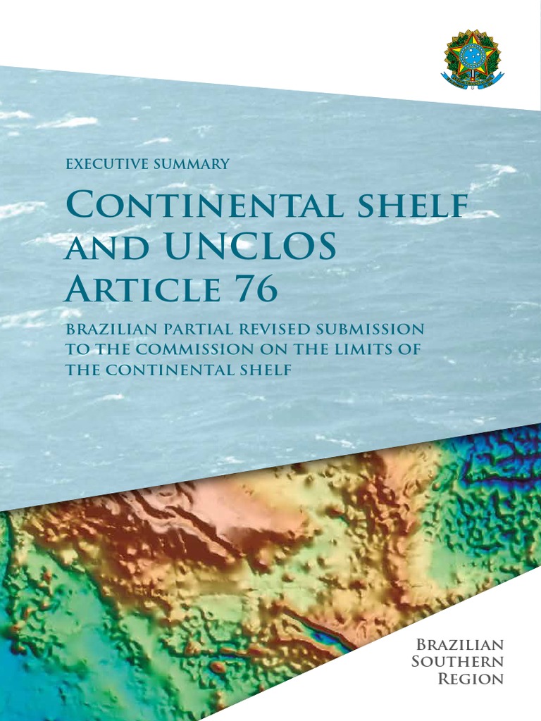 Continental Shelf and Unclos Article 76 Executive Summary PDF United Nations Convention On