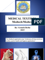 Medical Textiles Medtech/Medtex: By: Granch Berhe 2015