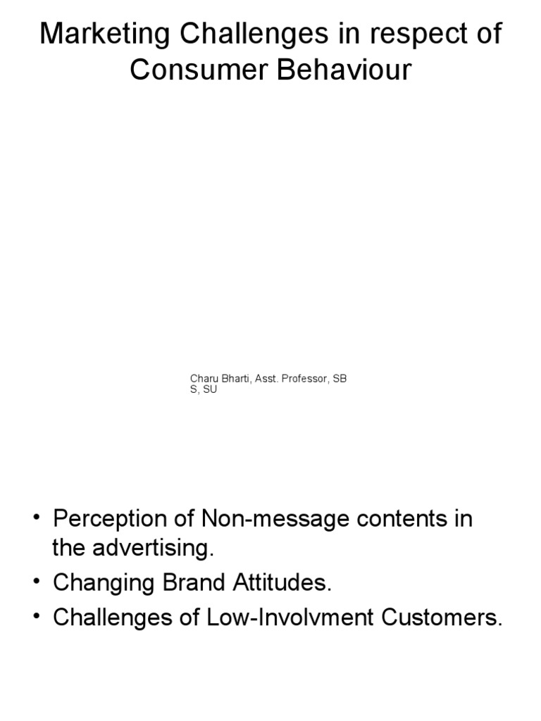 Marketing Challenges in Respect of Consumer Behaviour: Charu Bharti ...