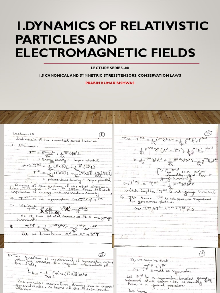1.dynamics of Relativistic Particles and Electromagnetic Fields | PDF