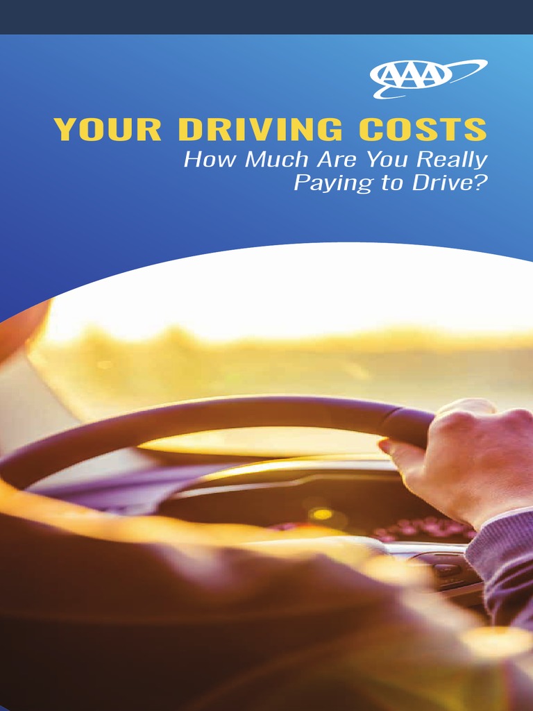 Your Driving Costs How Much Are You Really Paying To Drive? PDF American Automobile