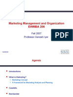 Marketing Management and Organization EWMBA 206: Fall 2007 Professor Ganesh Iyer