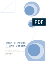 Juan's Pride - The Script: The Writers Treatment The Step Outline & Other Pre Docs