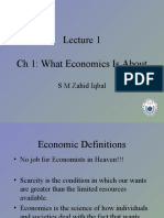 CH 1: What Economics Is About: S M Zahid Iqbal