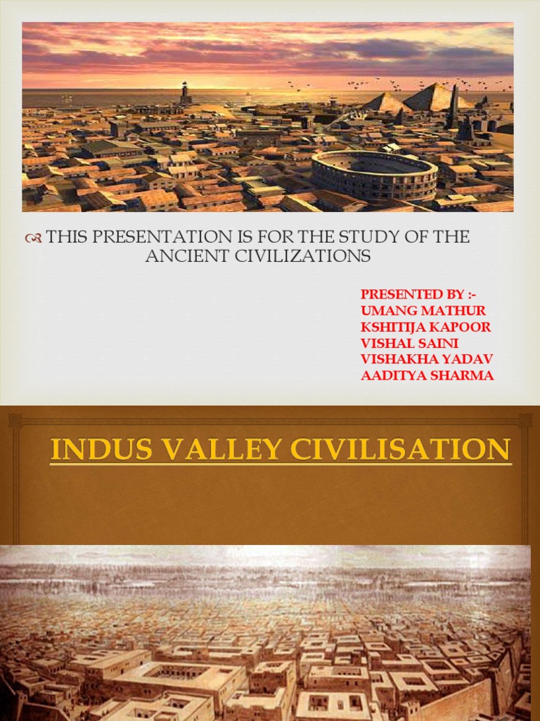 Indus Valley Civilization Overview | PDF | Indus River