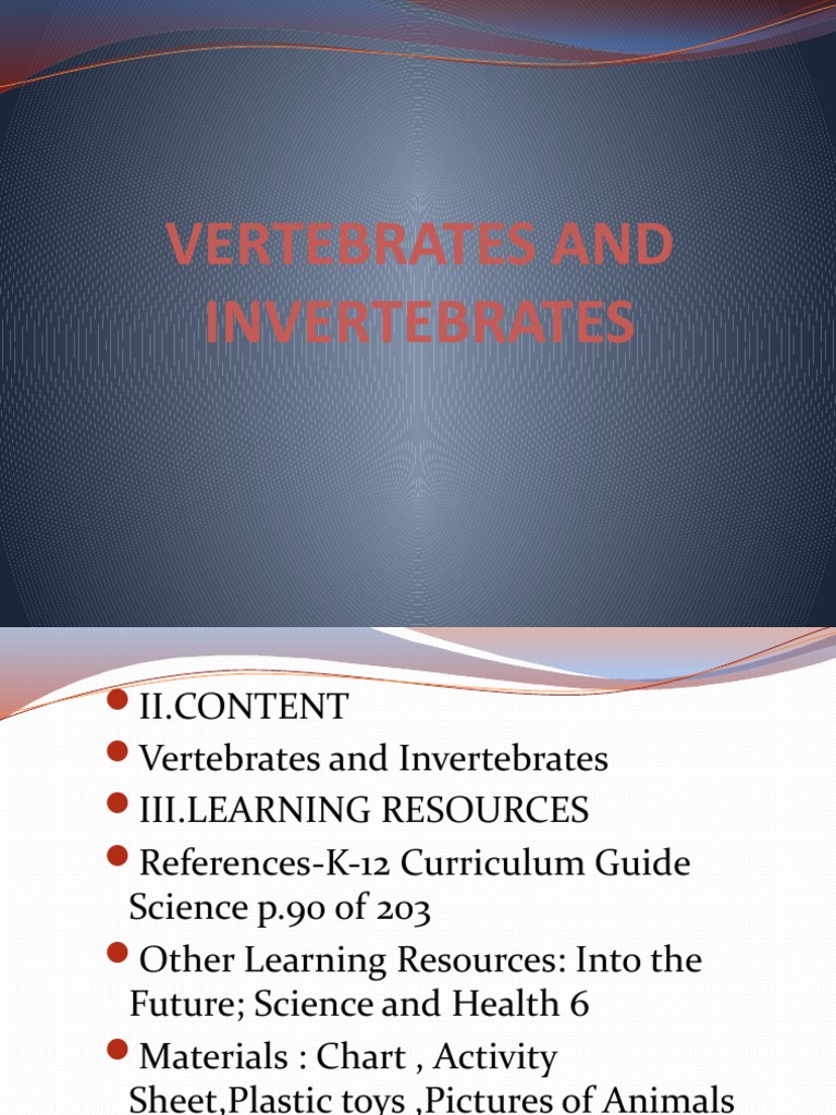 Vertebrates and Invertebrates | PDF | Invertebrate | Vertebrates