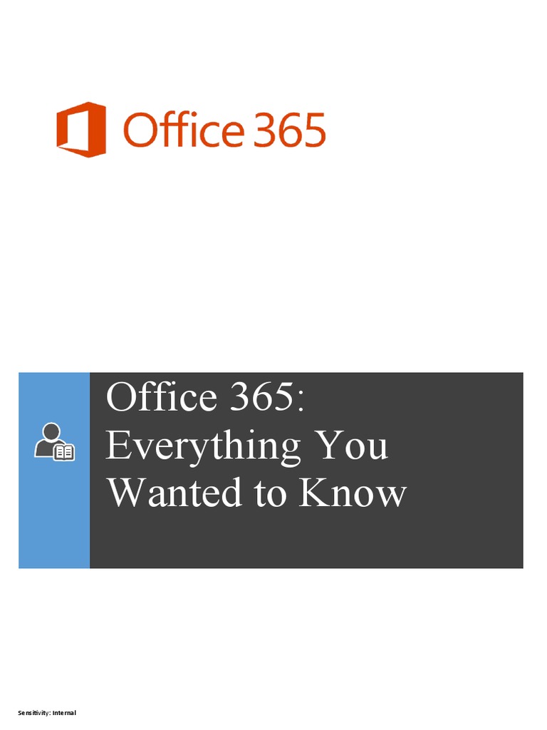 Everything you ever wanted to know about Office 365