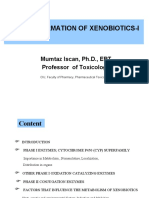 Biotrnsformation of Xenobiotics-I: Mumtaz Iscan, PH.D., ERT Professor of Toxicology