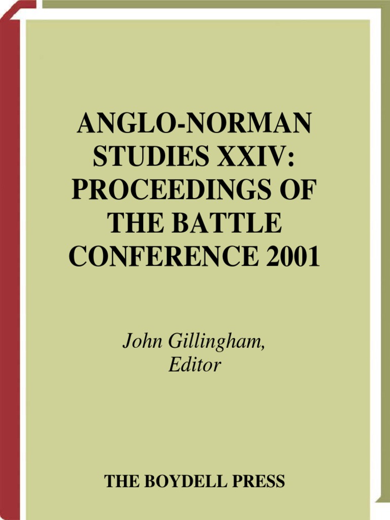 Pages De Garde Cahiers 2017 1018 Cm John Gillingham - Anglo-Norman Studies 24 - Proceedings of The Battle  Conference 2001-Boydell Press (2002) | PDF | Medieval England