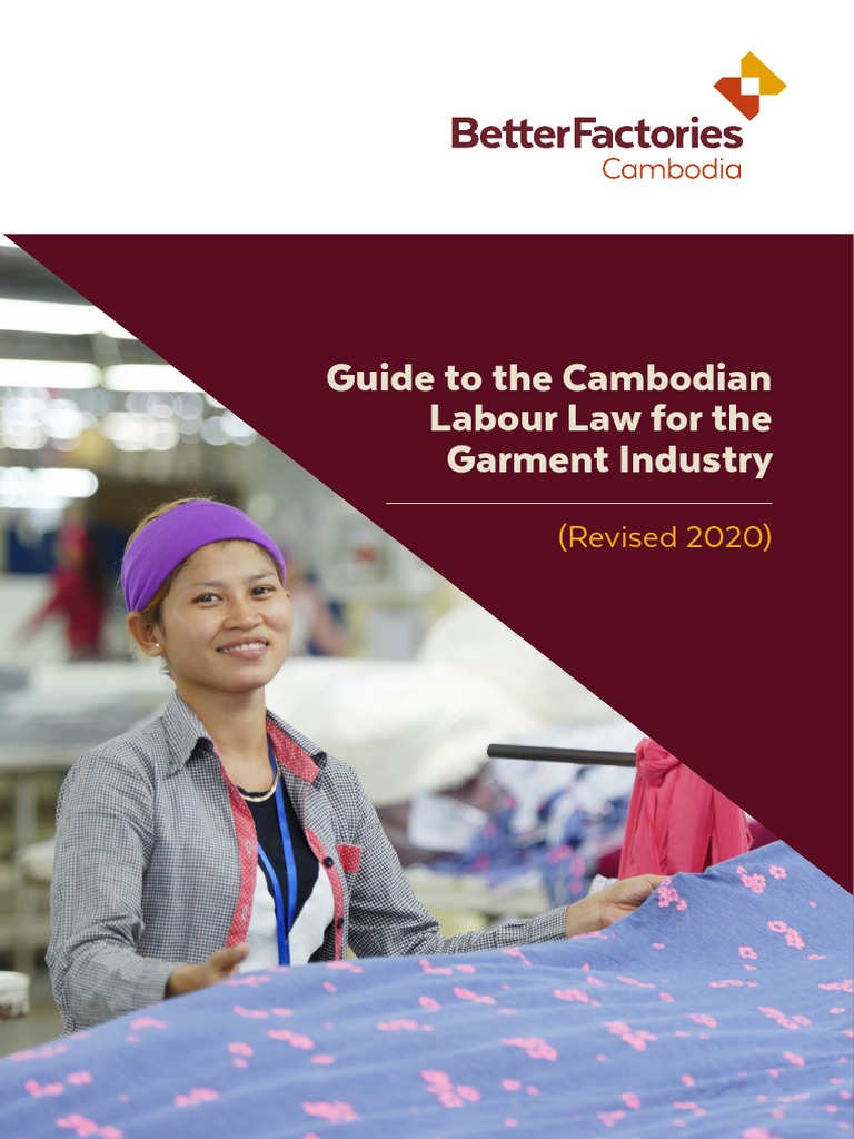 Guide To The Cambodian Labour Law For The Garment Industry: (Revised ...