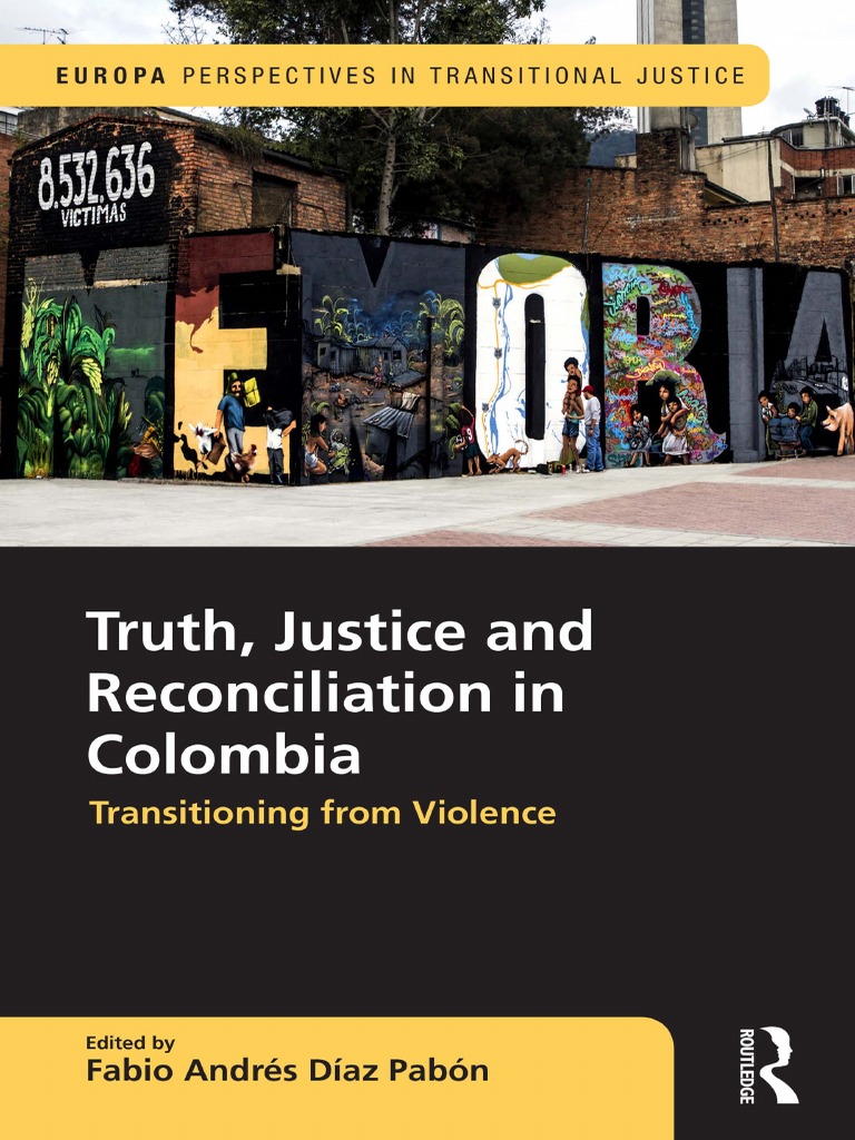 Díaz - Truth, Justice and Reconciliation in Colombia (OCR) PDF | PDF ...