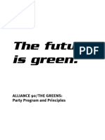 The Future Is Green.: Alliance 90/the Greens: Party Program and Principles