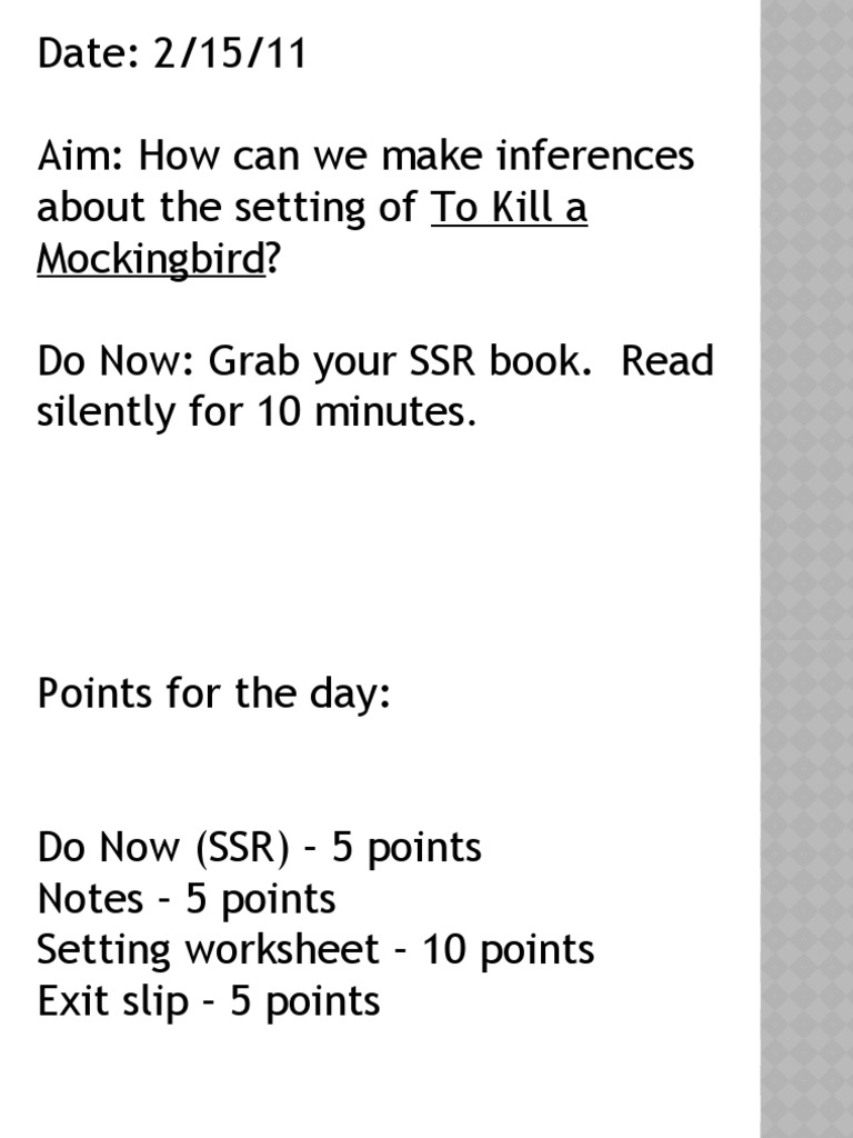 Date: 2/15/11 Aim: How Can We Make Inferences About The Setting of To ...