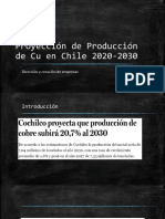 Proyección de Producción de Cu en Chile 2020-2030.pptx