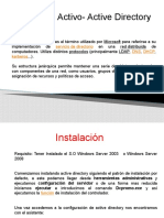 Directorio Activo-Active Directory: Active Directory (AD) Es El Término Utilizado Por Microsoft para Referirse A Su