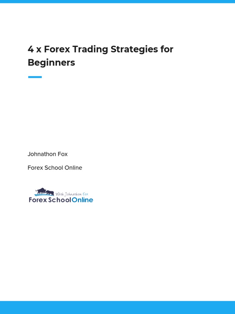 4 Forex Strategies for Beginners | PDF | Investing | Microeconomics